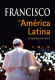 Francisco en AmÃ©rica Latina